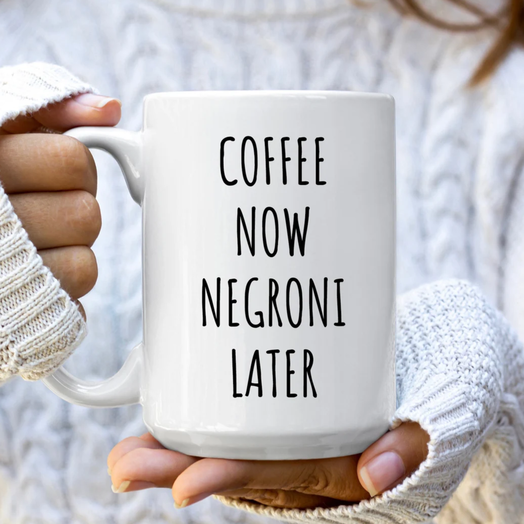 Coffee Now Negroni Later Mug