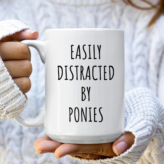 Easily Distracted By Ponies Mug