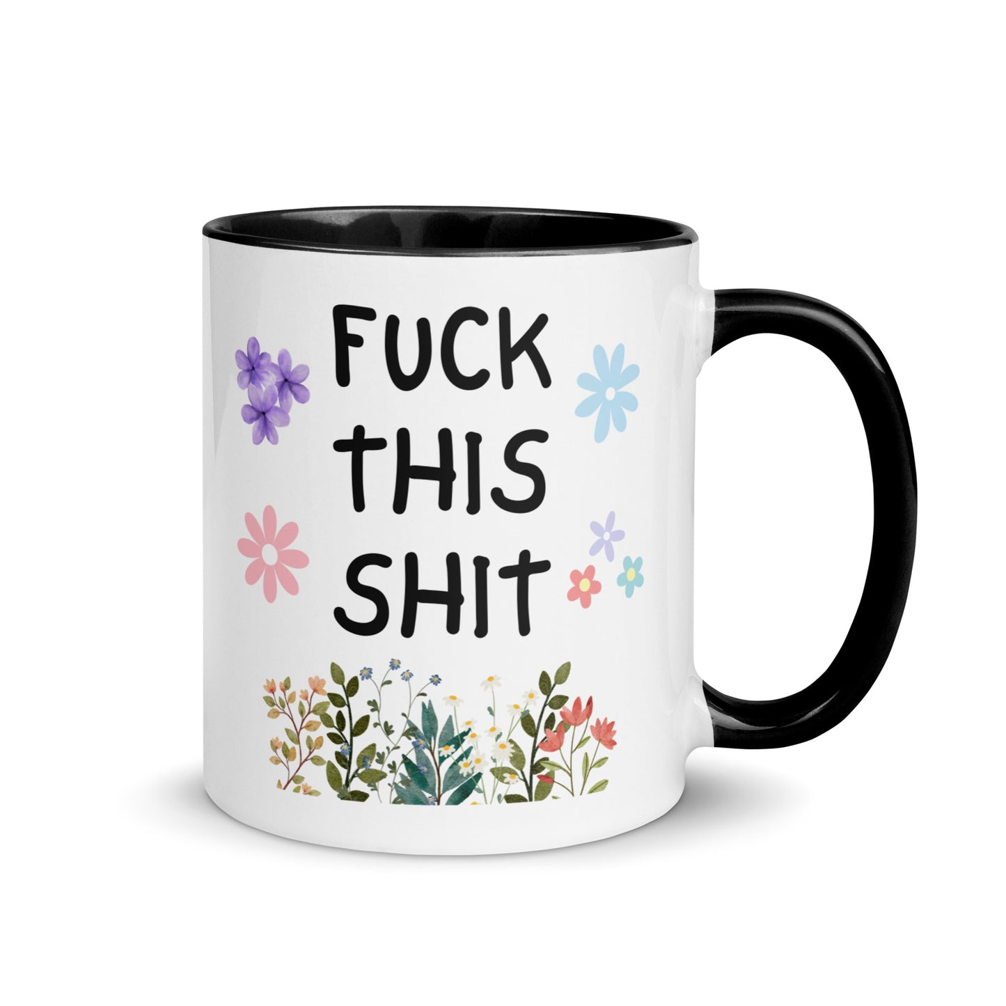 Fuck This Shit Mug