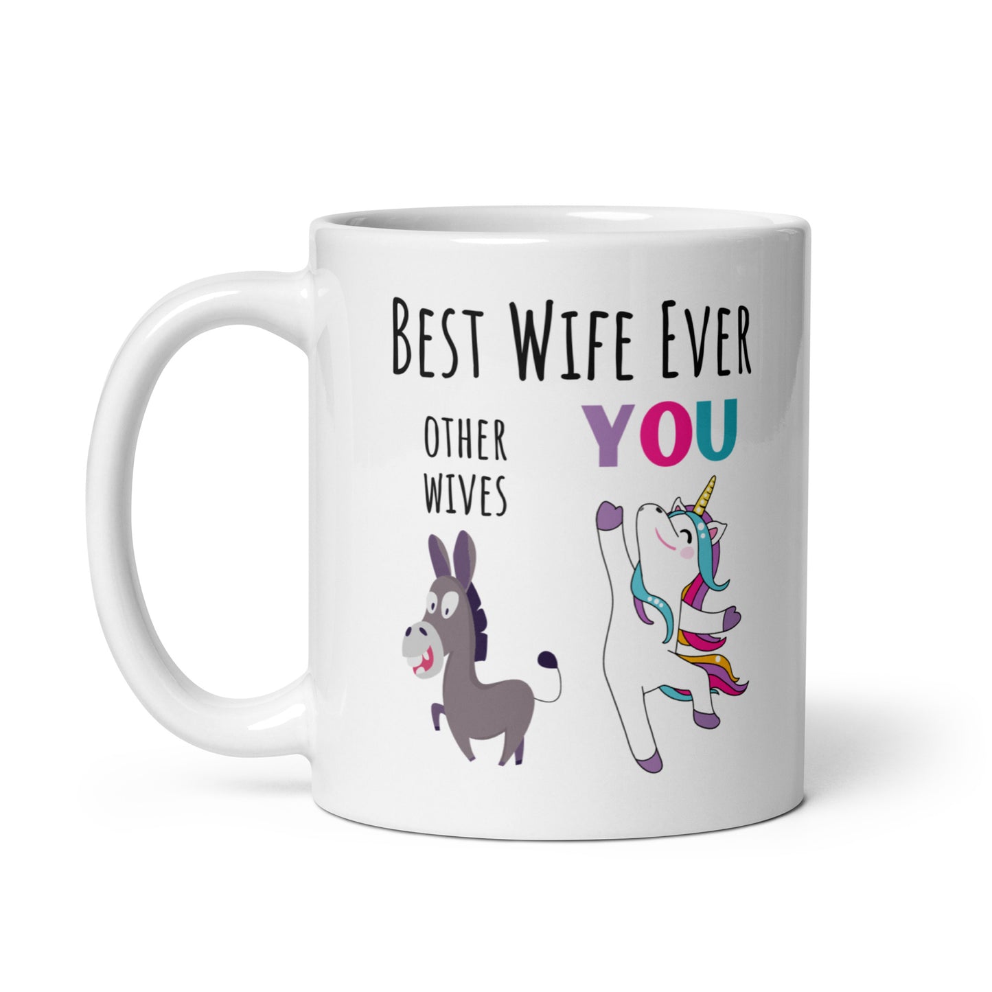 Best Wife Ever Mug