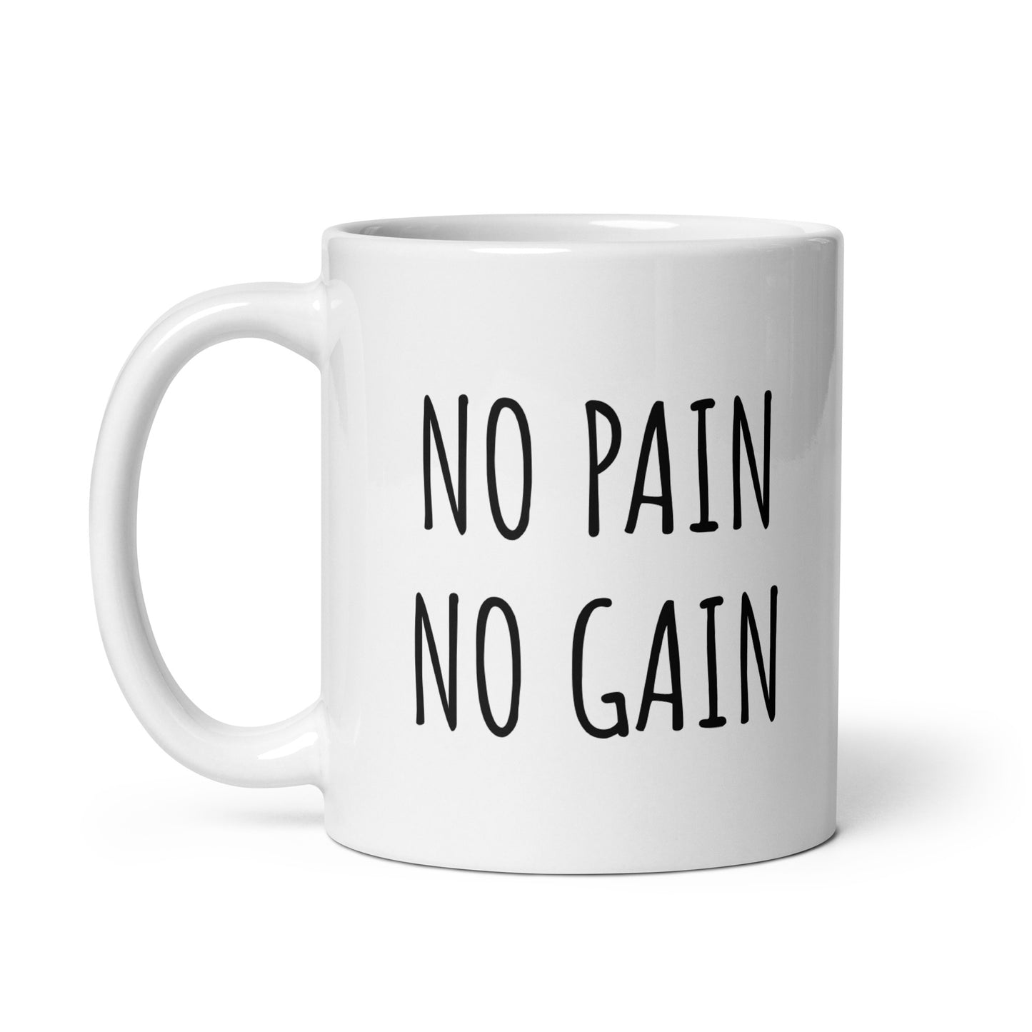 No Pain No Gain Mug