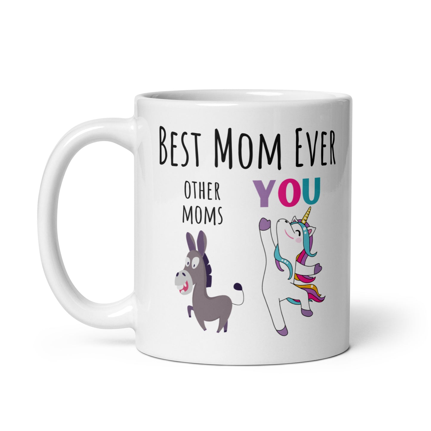 Best Mom Ever Mug