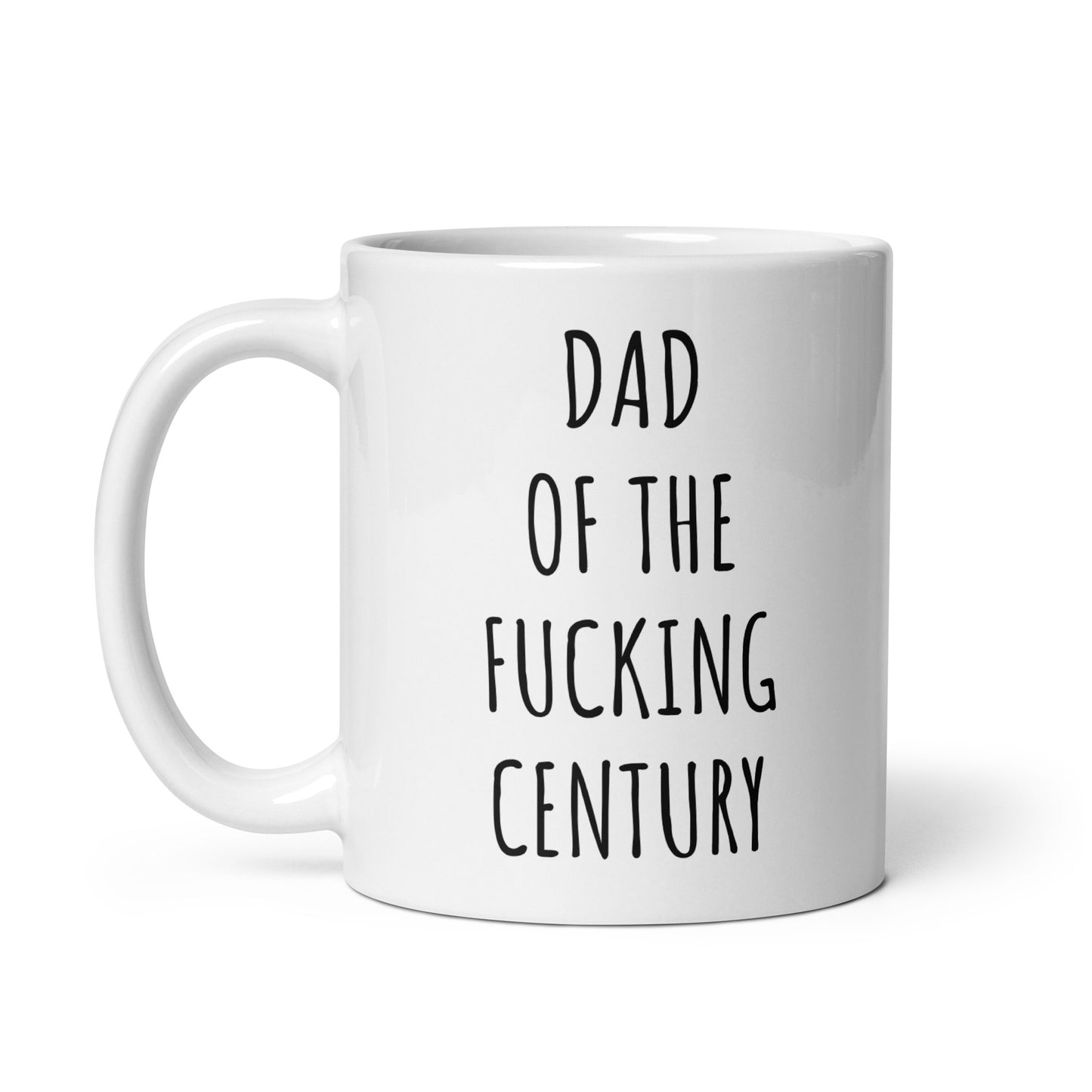 Dad Of The Fucking Century Mug