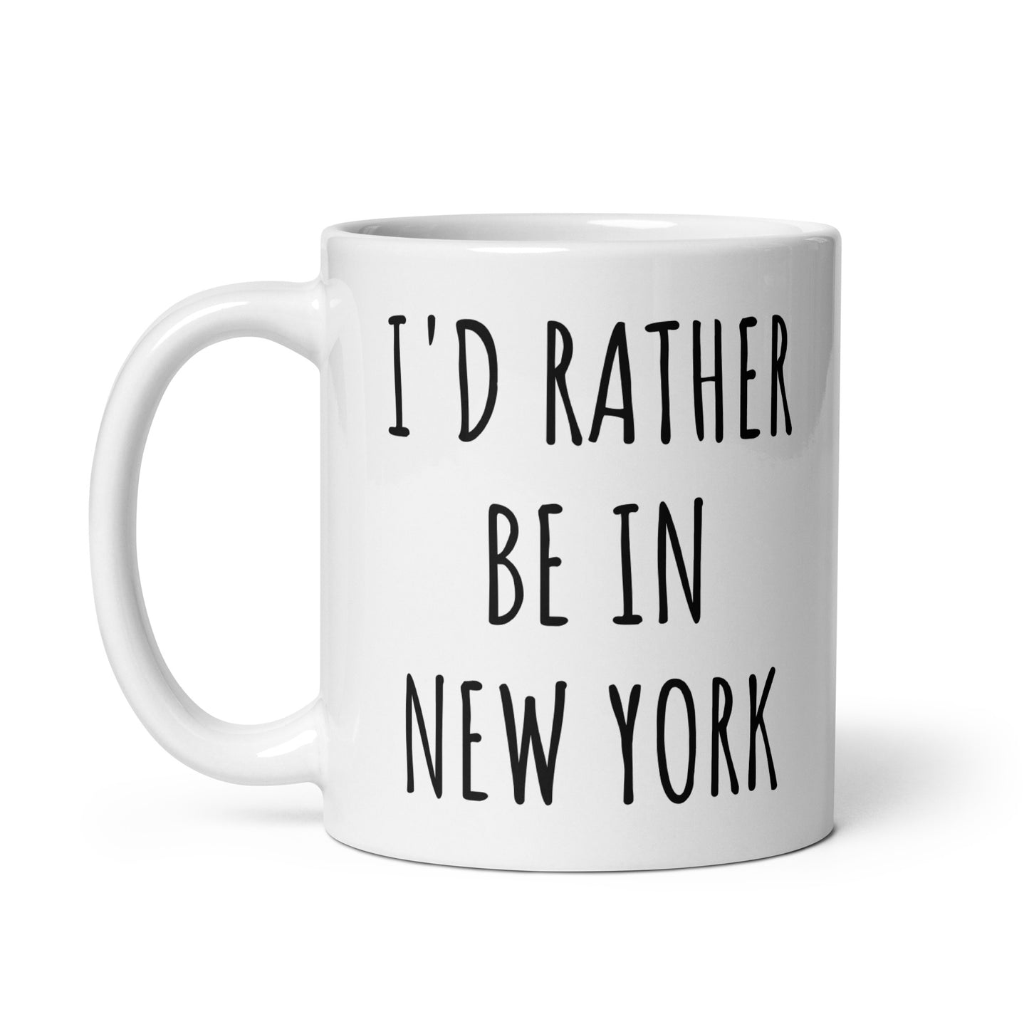 I'd Rather Be In New York Mug