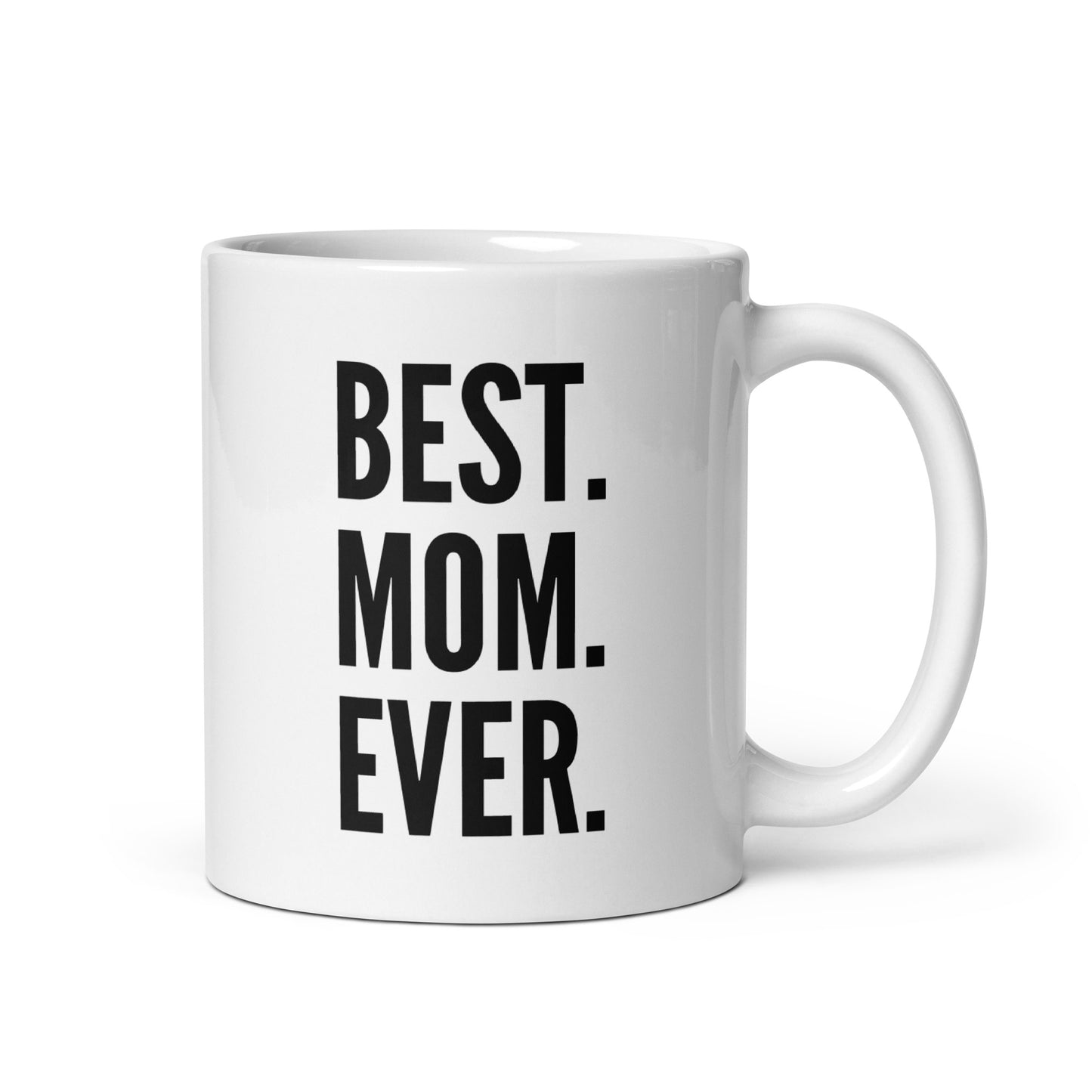 Best Mom Ever Mug