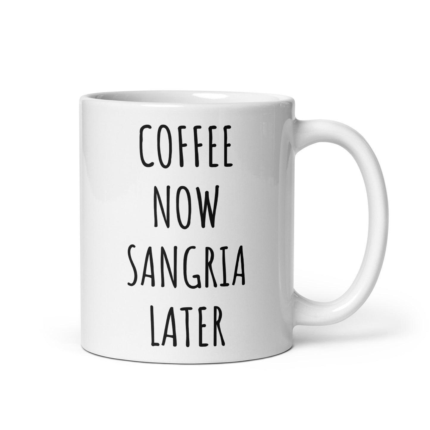 Coffee Now Sangria Later Mug