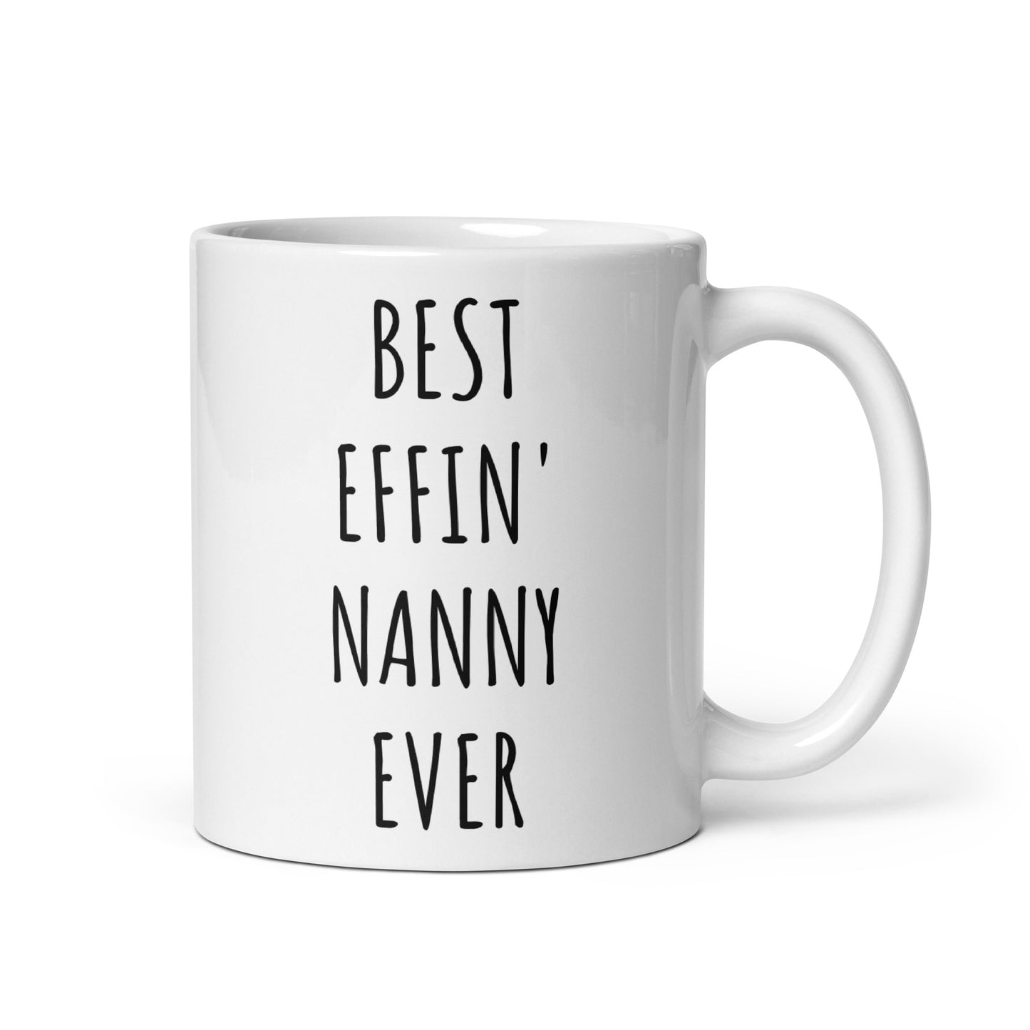 Best Effin' Nanny Ever Mug