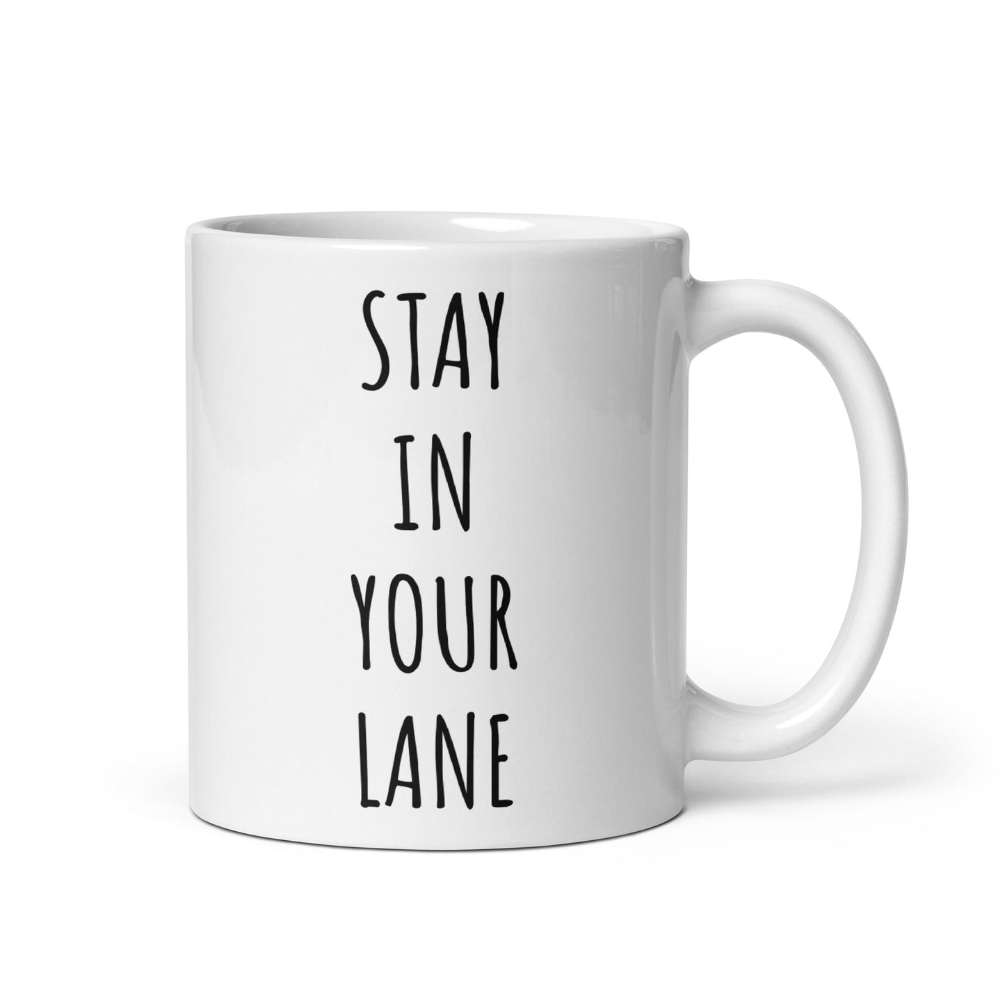 Stay In Your Lane Mug