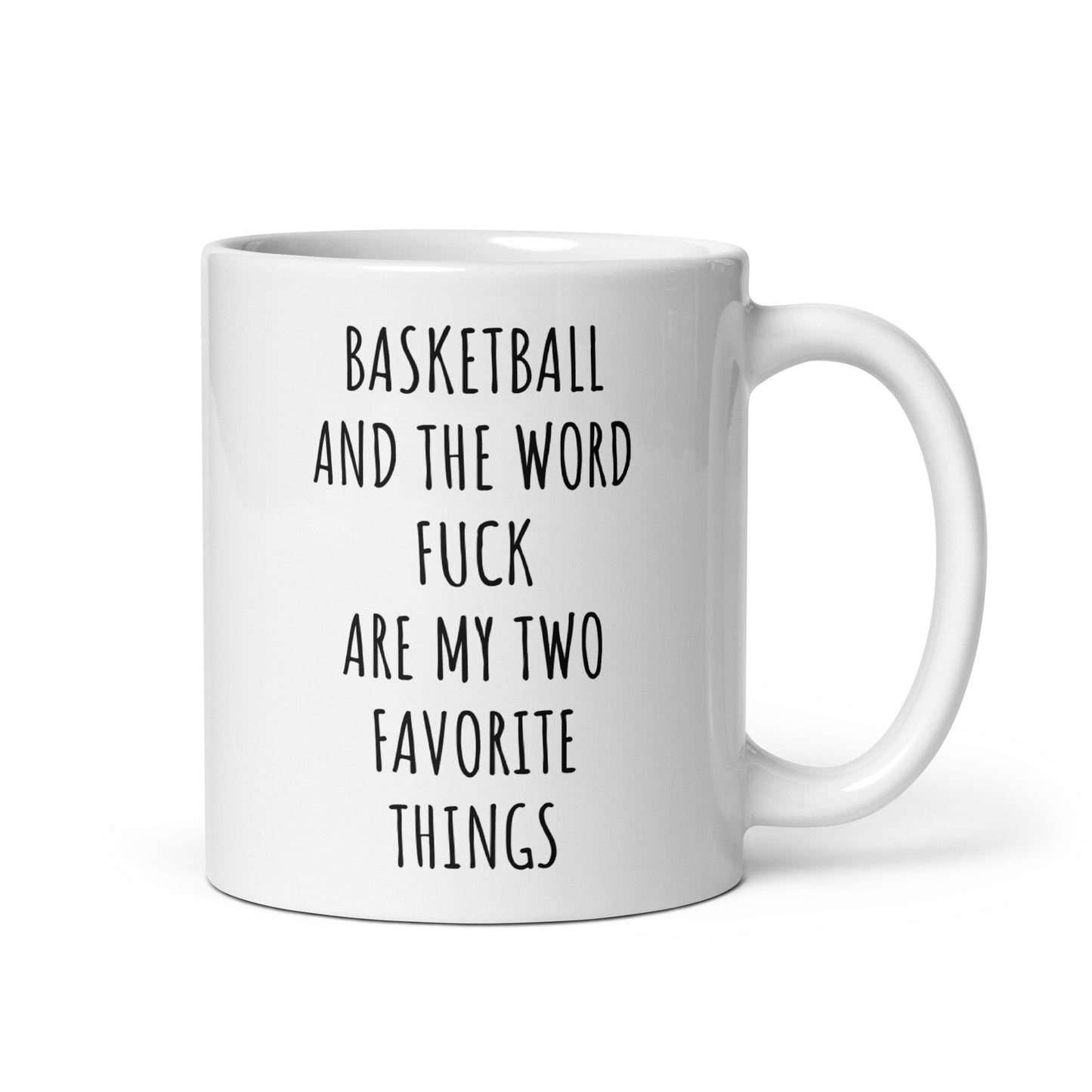 Basketball And The Word Fuck Are My Two Favorite Things Mug