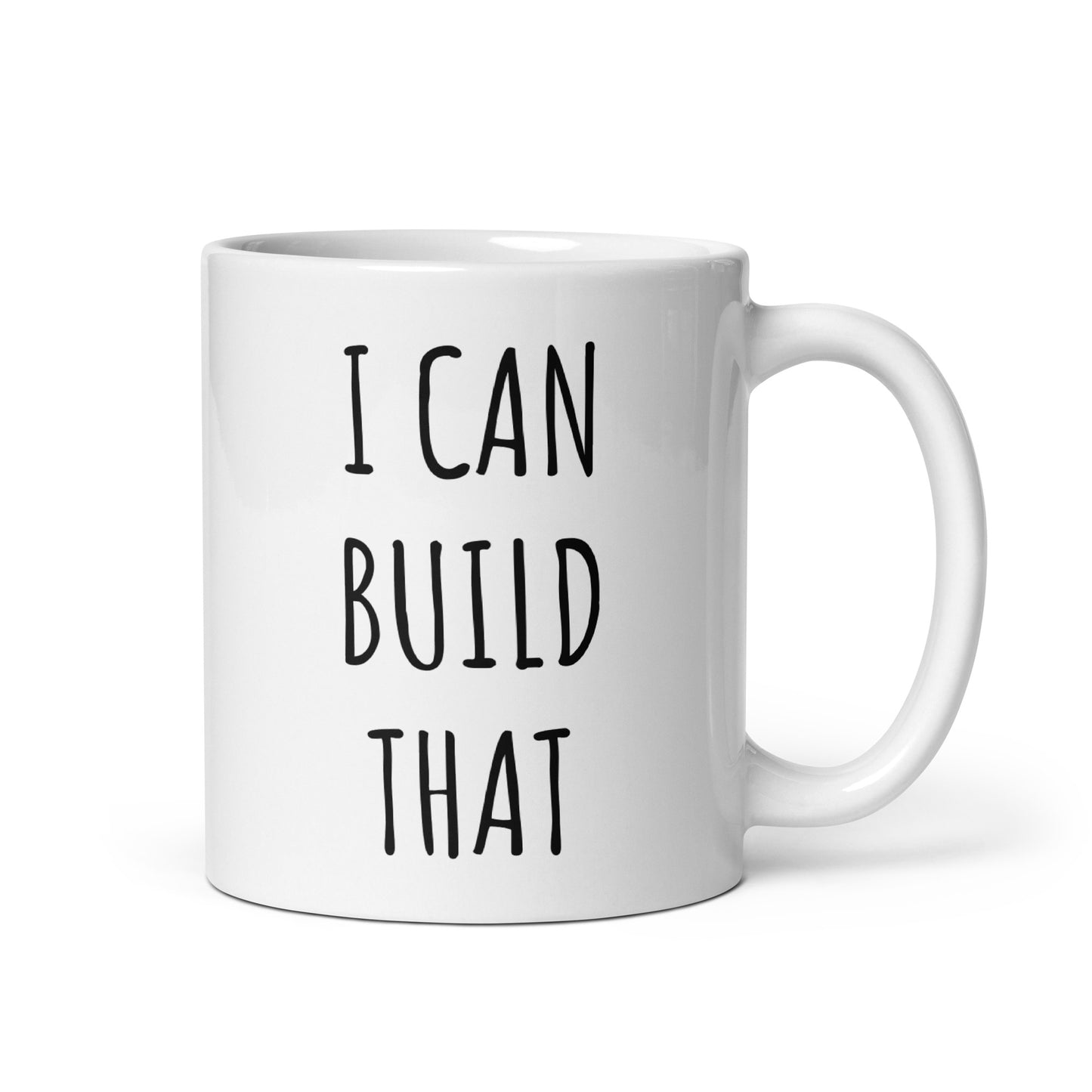 I Can Build That Mug