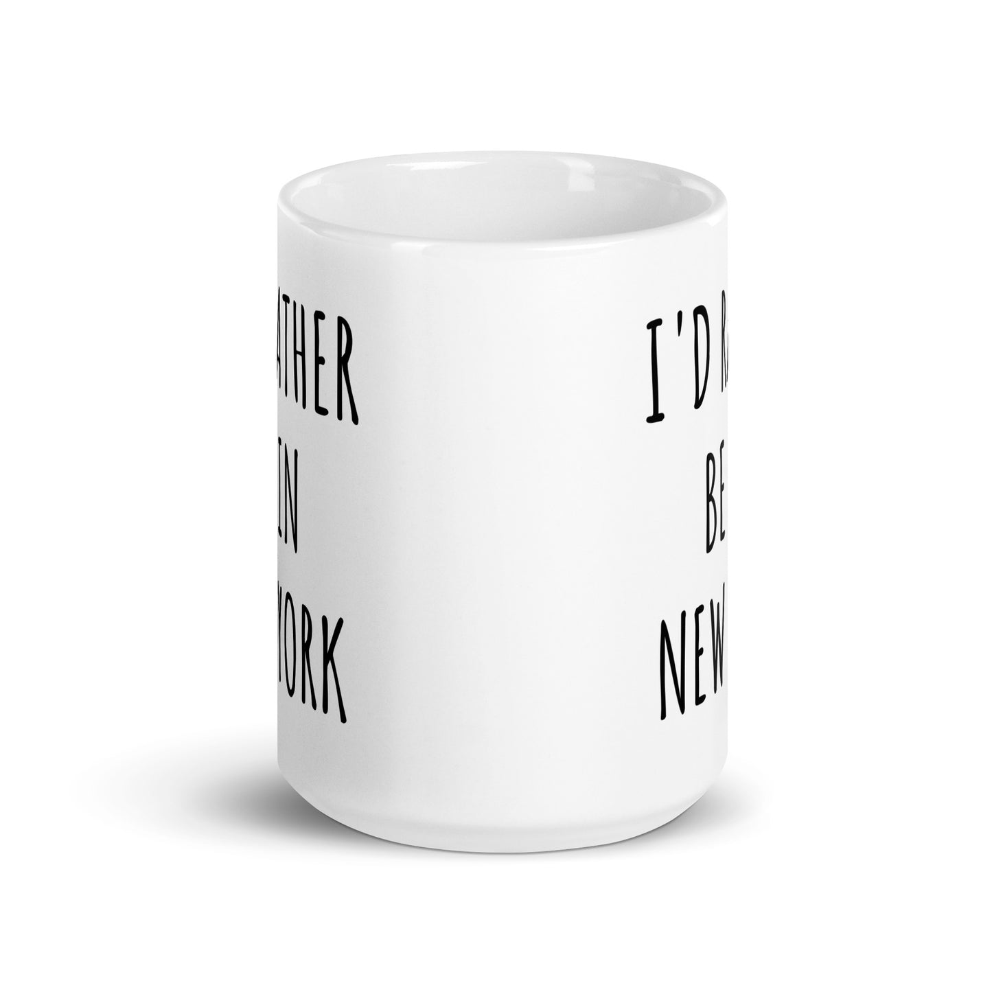 I'd Rather Be In New York Mug