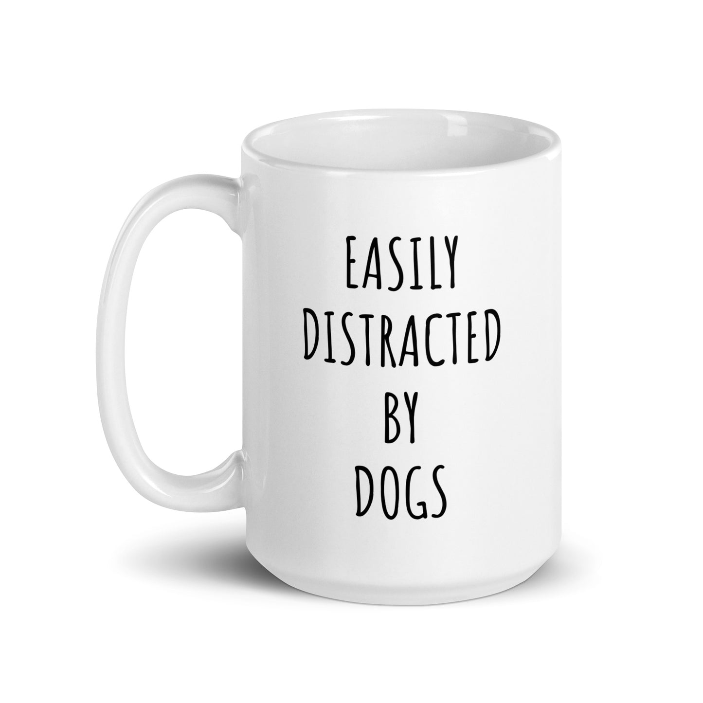 Easily Distracted By Dogs Mug