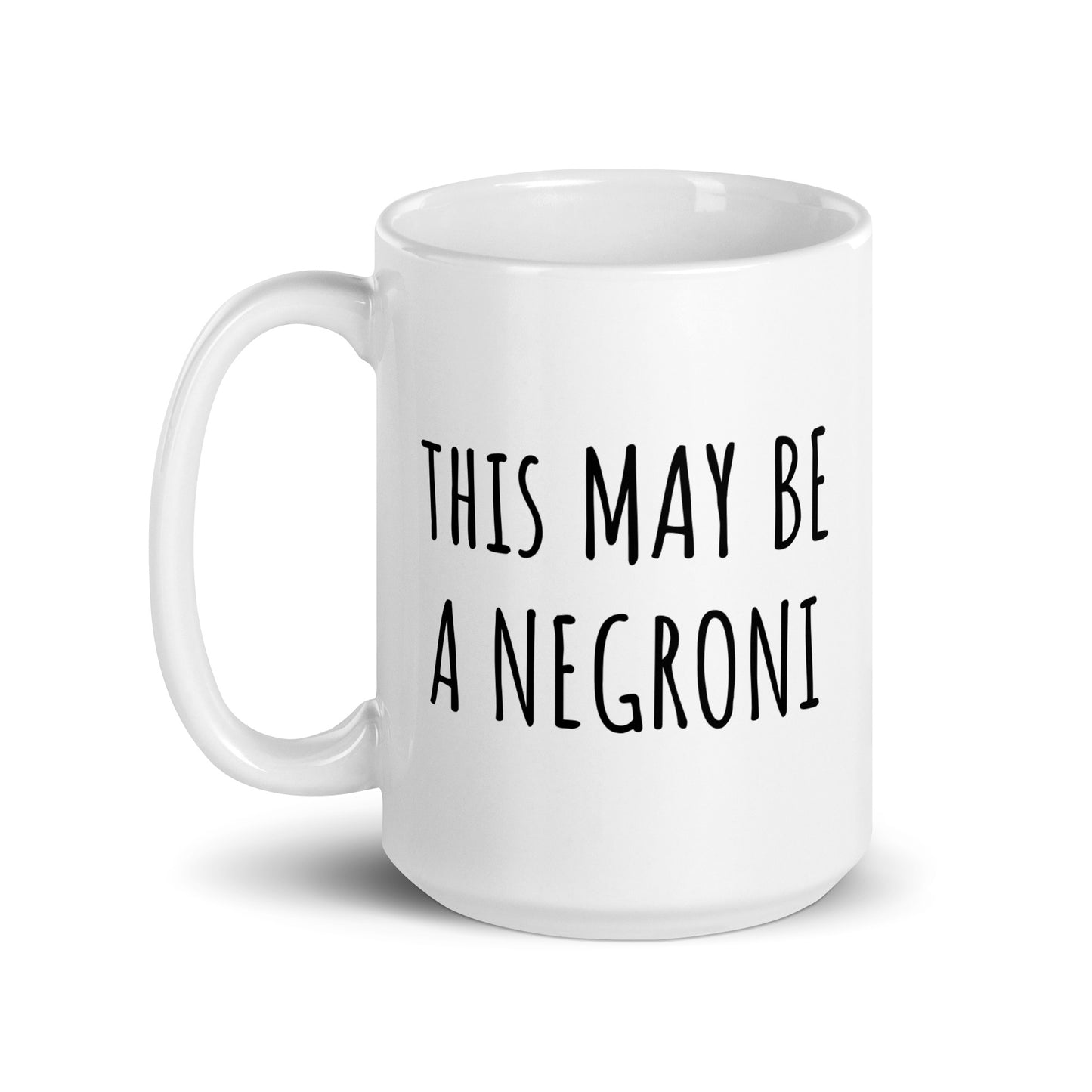 This May Be A Negroni Mug