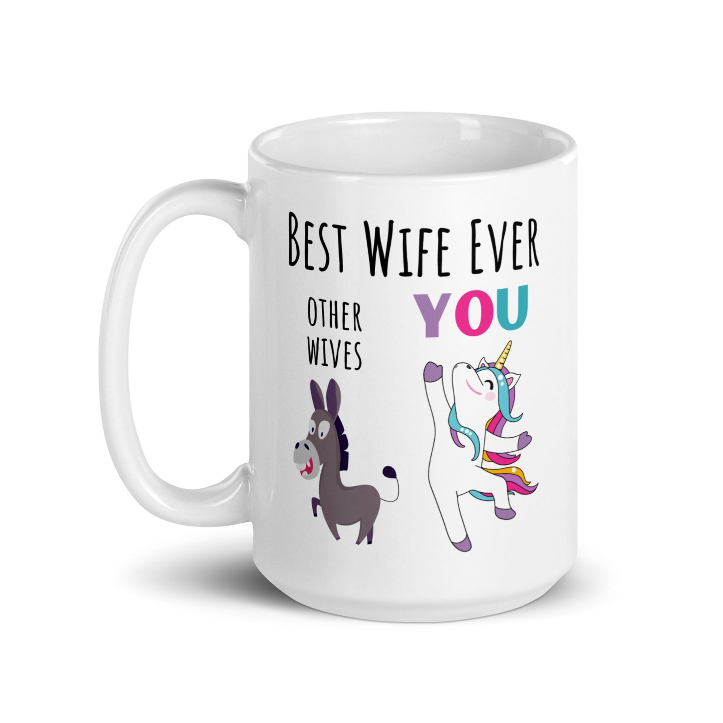 Best Wife Ever Mug