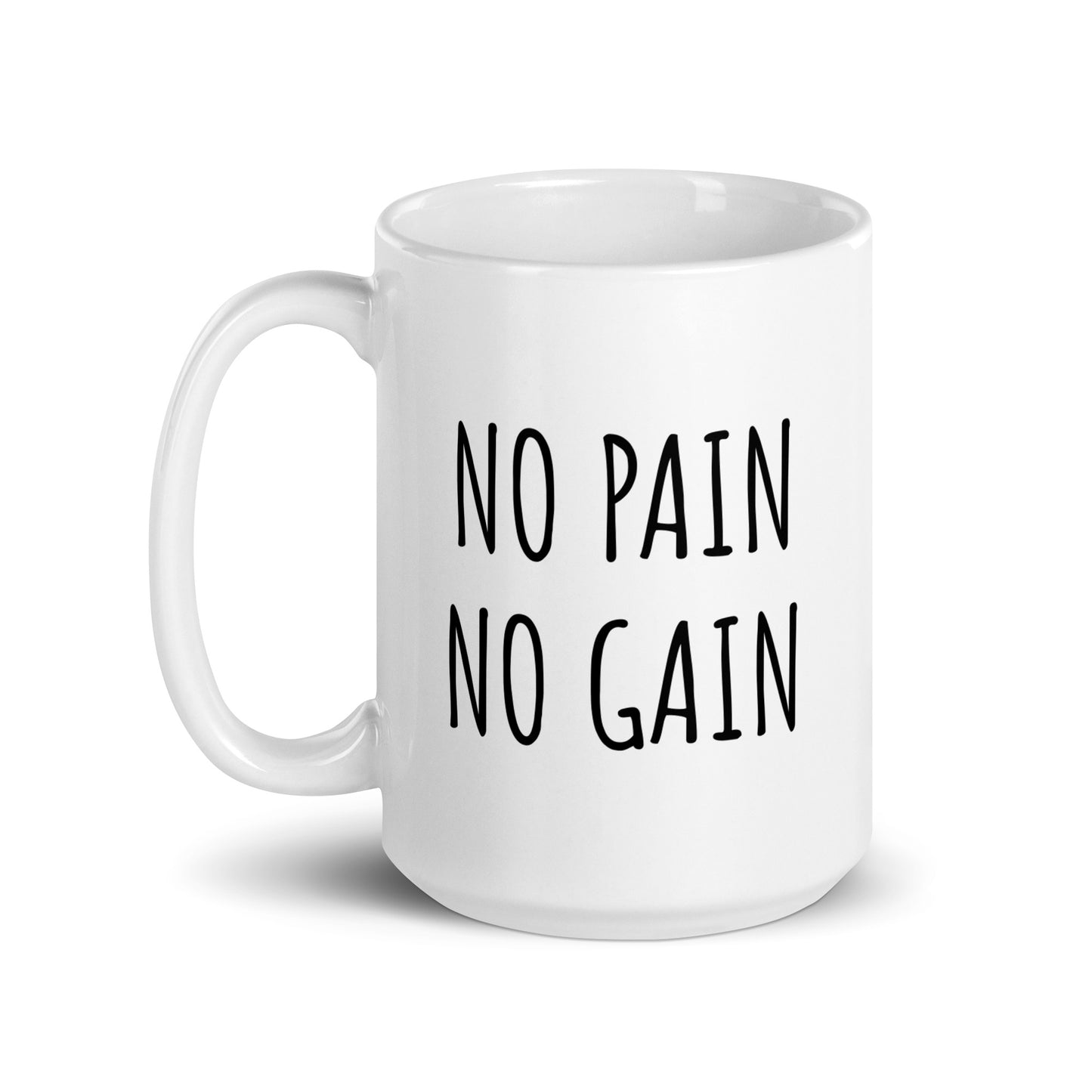 No Pain No Gain Mug