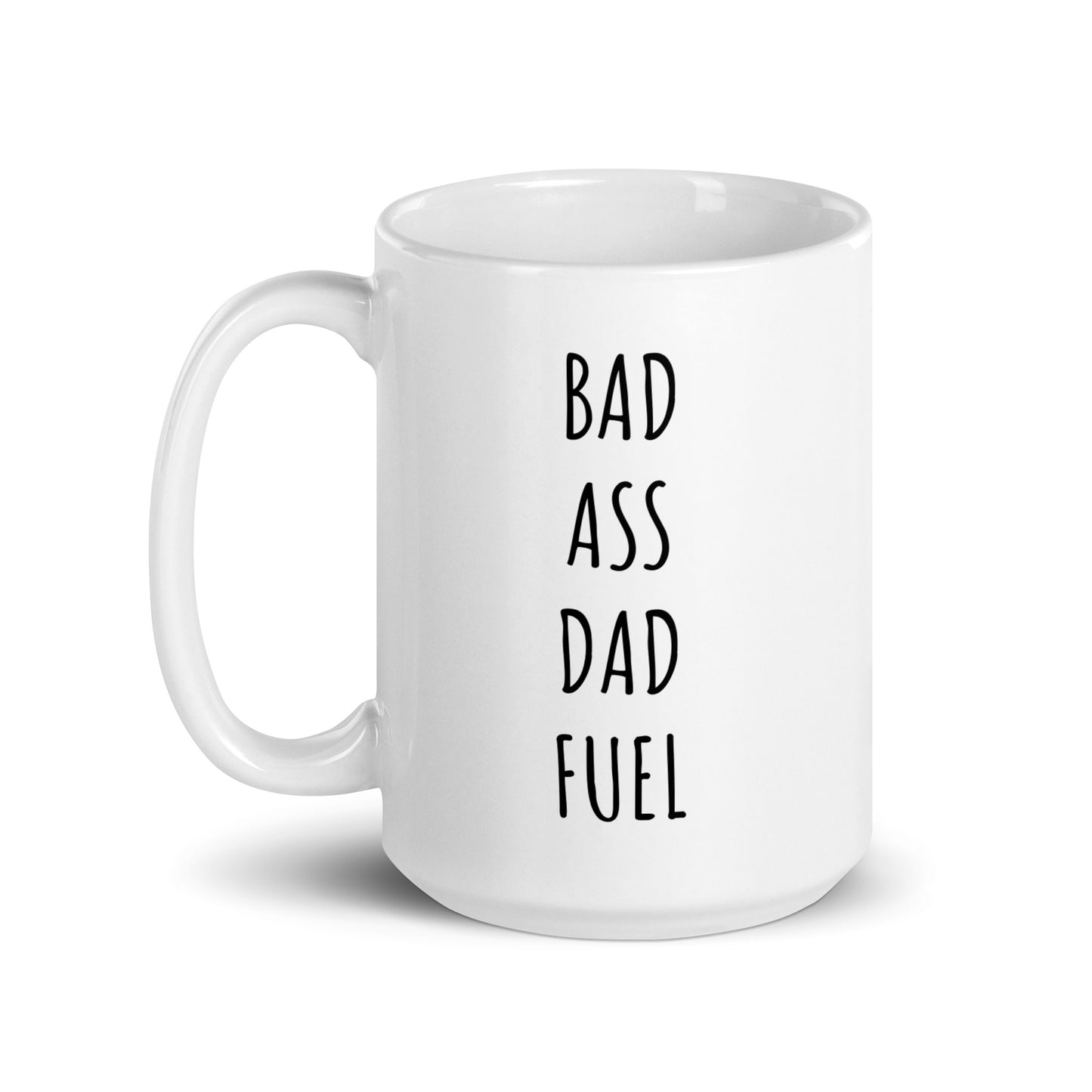 Bad Ass Dad Fuel Mug