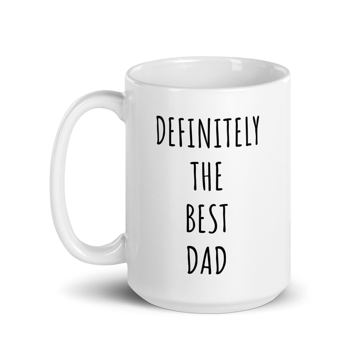 Definitely The Best Dad Mug