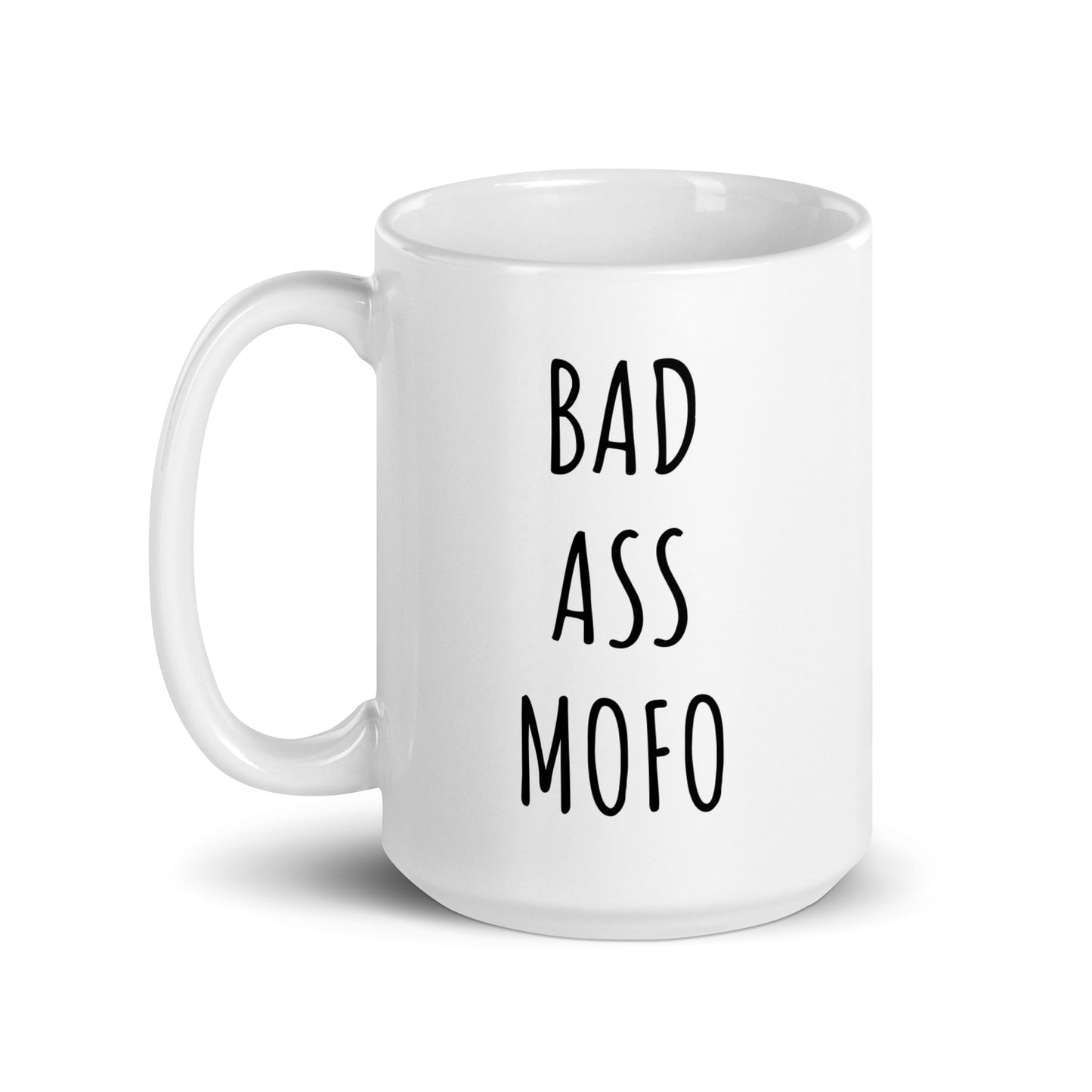 Bad Ass Mofo Mug