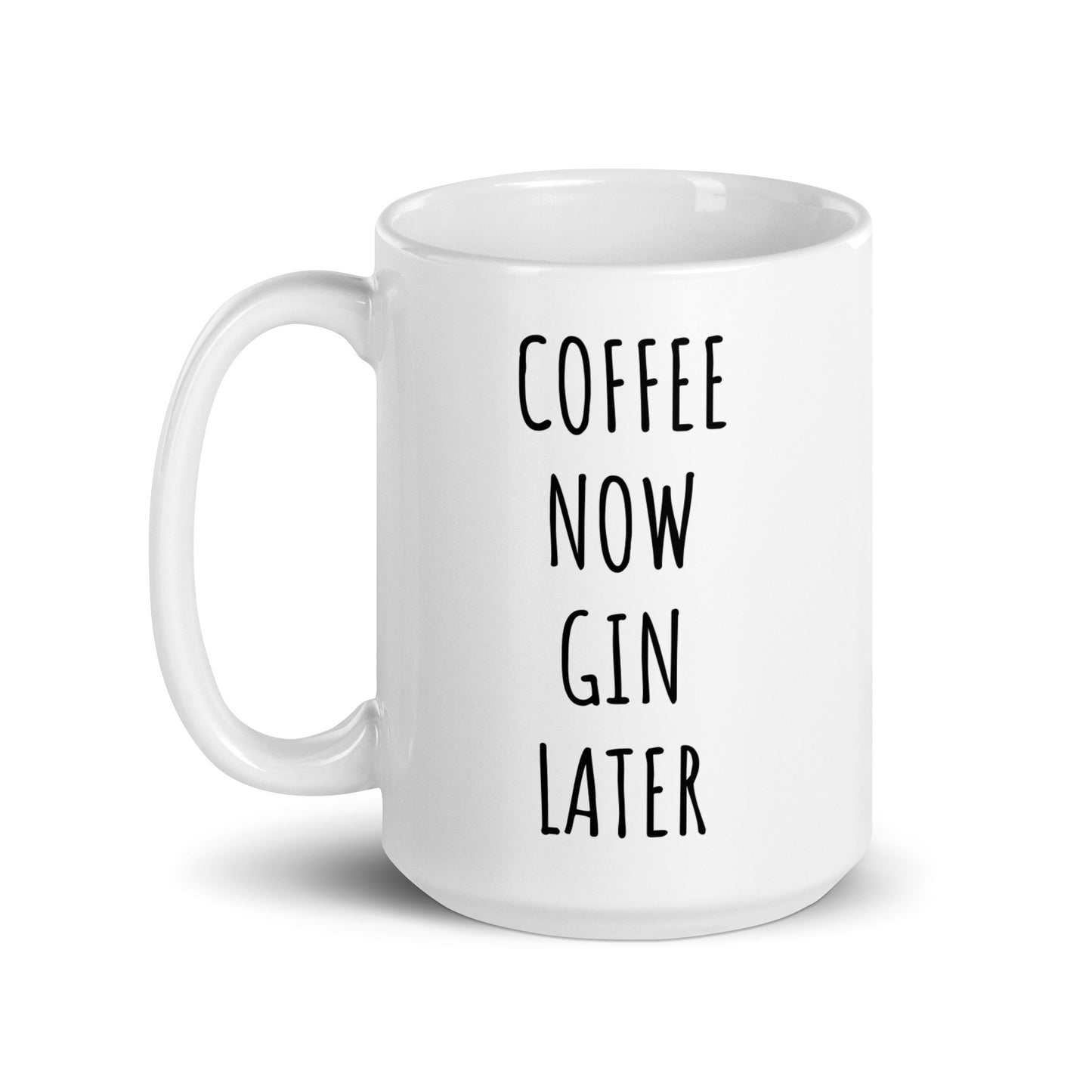 Coffee Now Gin Later Mug