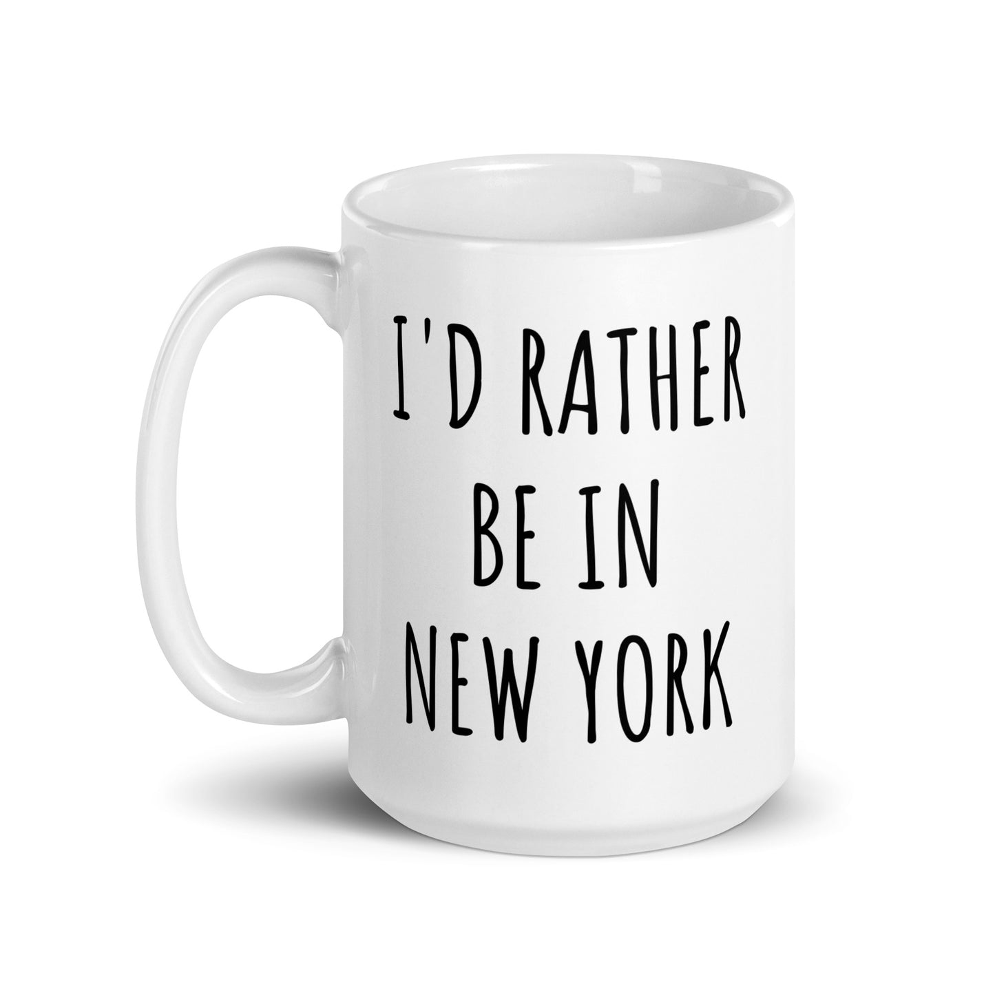 I'd Rather Be In New York Mug