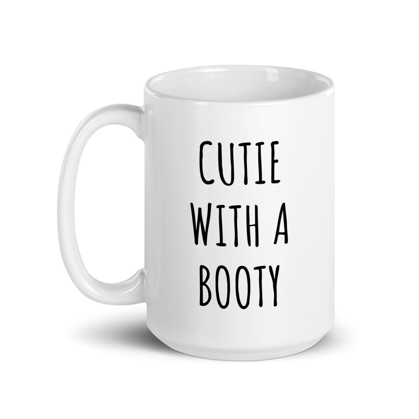 Cutie With A Booty Mug