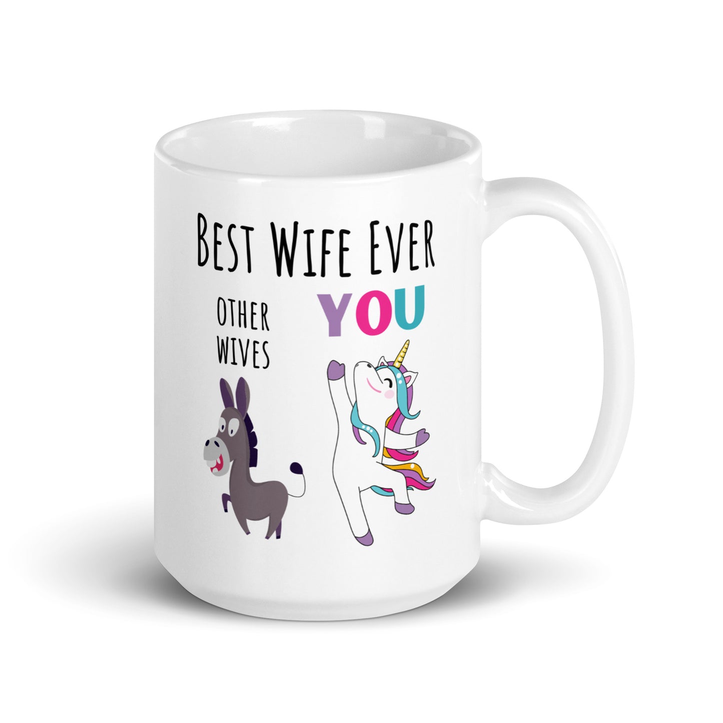 Best Wife Ever Mug