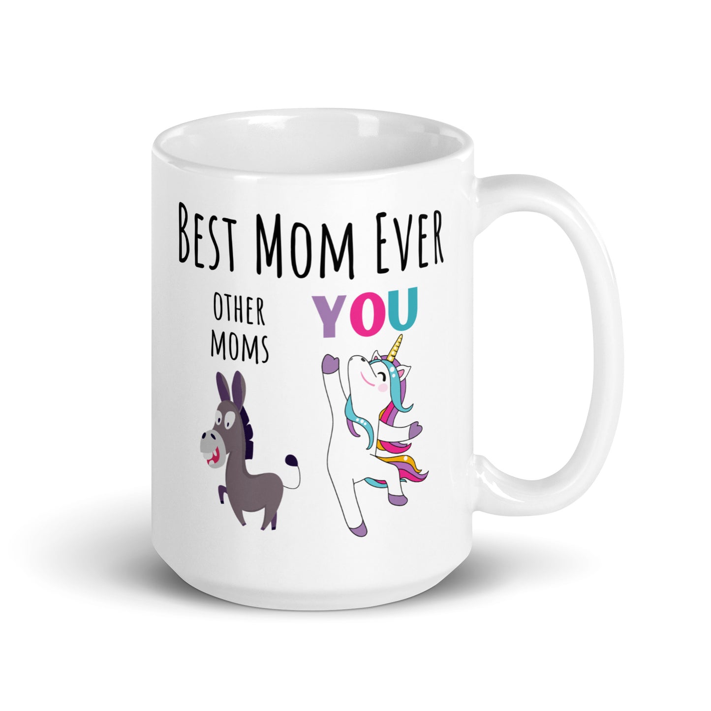 Best Mom Ever Mug