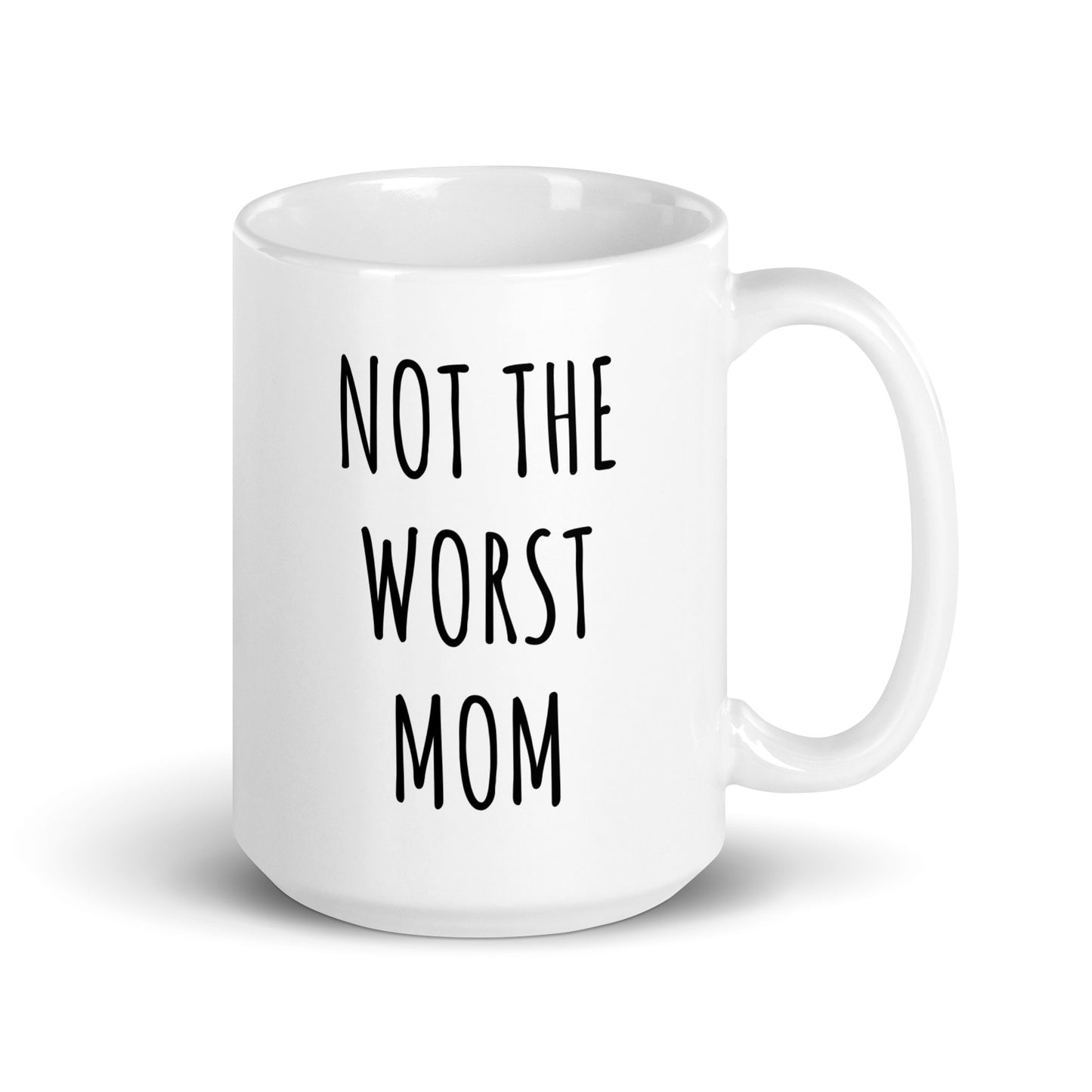 Not The Worst Mom Mug