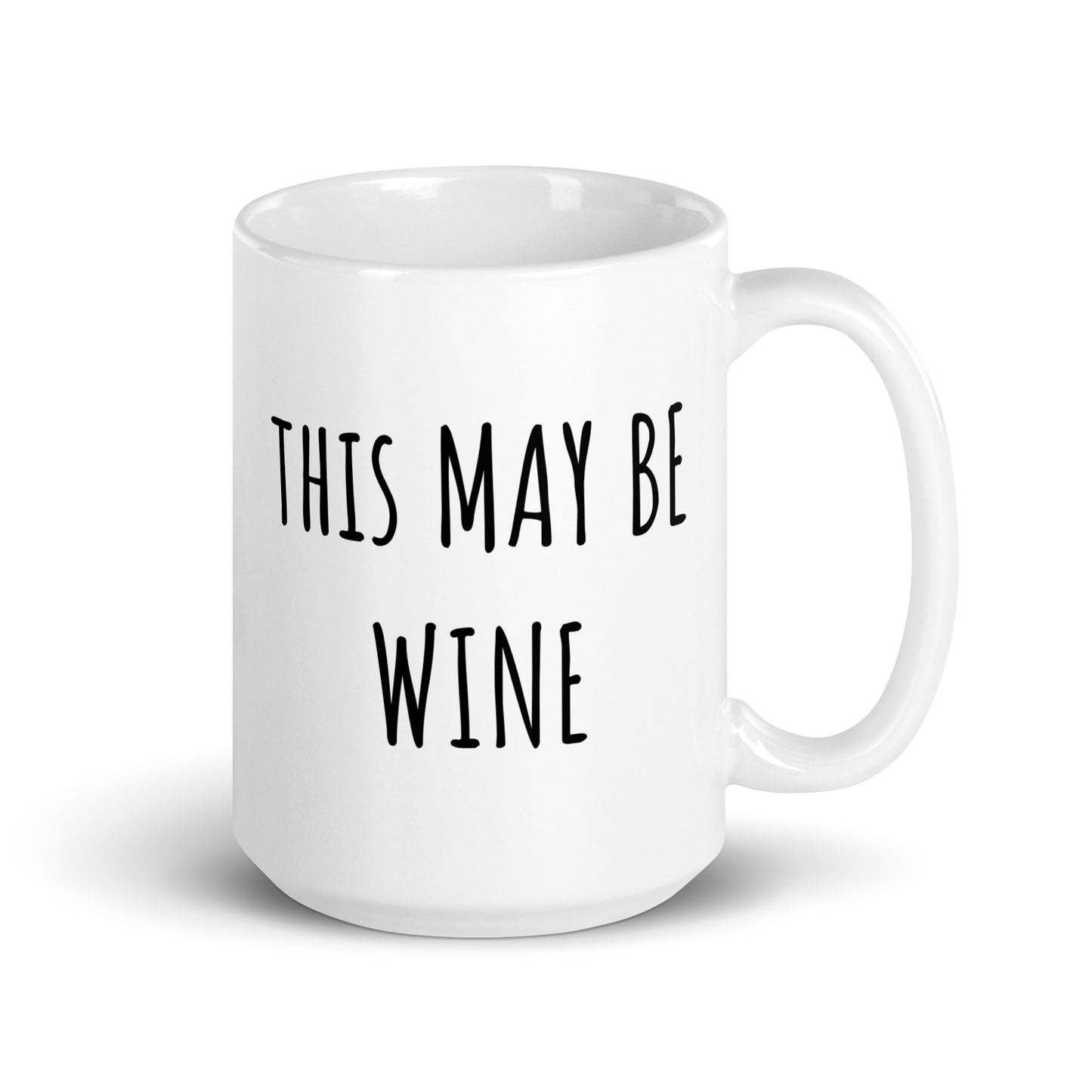 This May Be Wine Mug