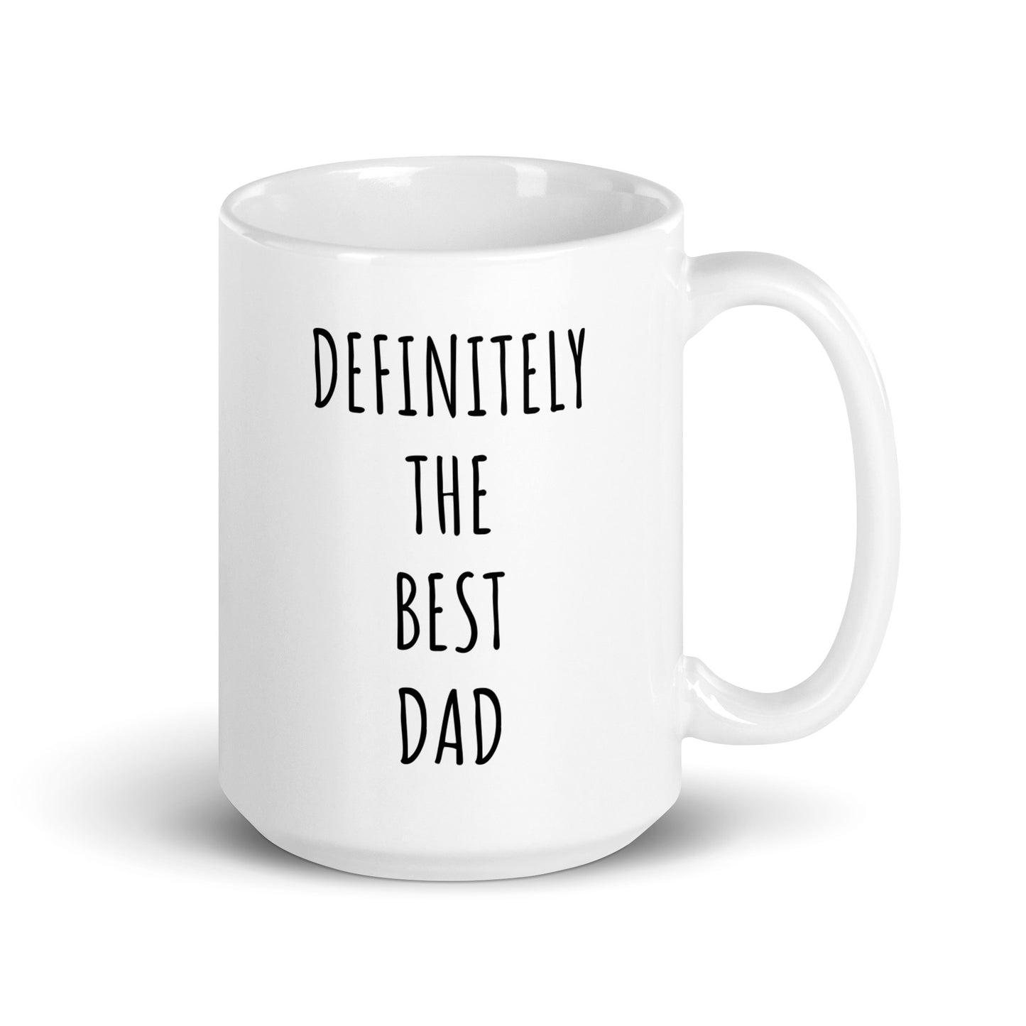 Definitely The Best Dad Mug