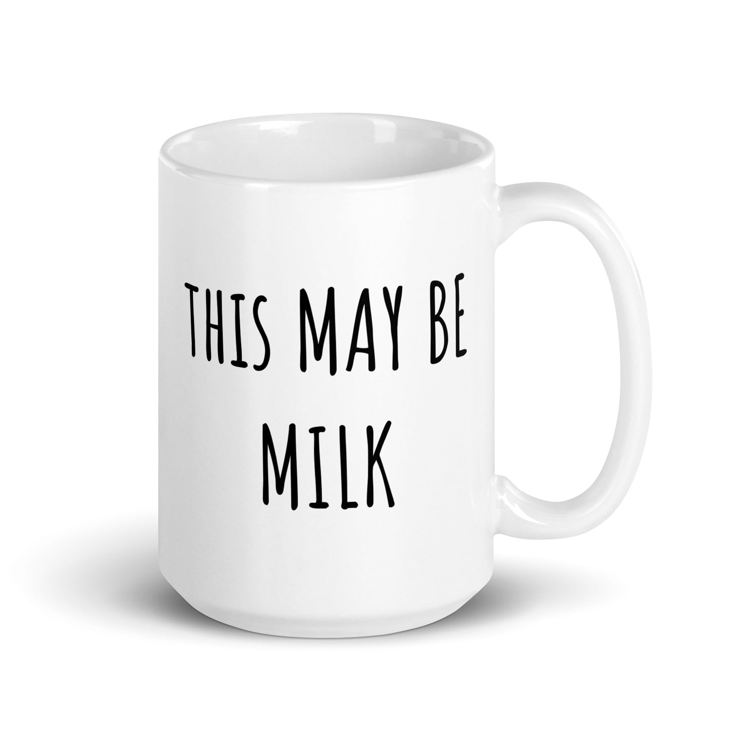 This May Be Milk Mug