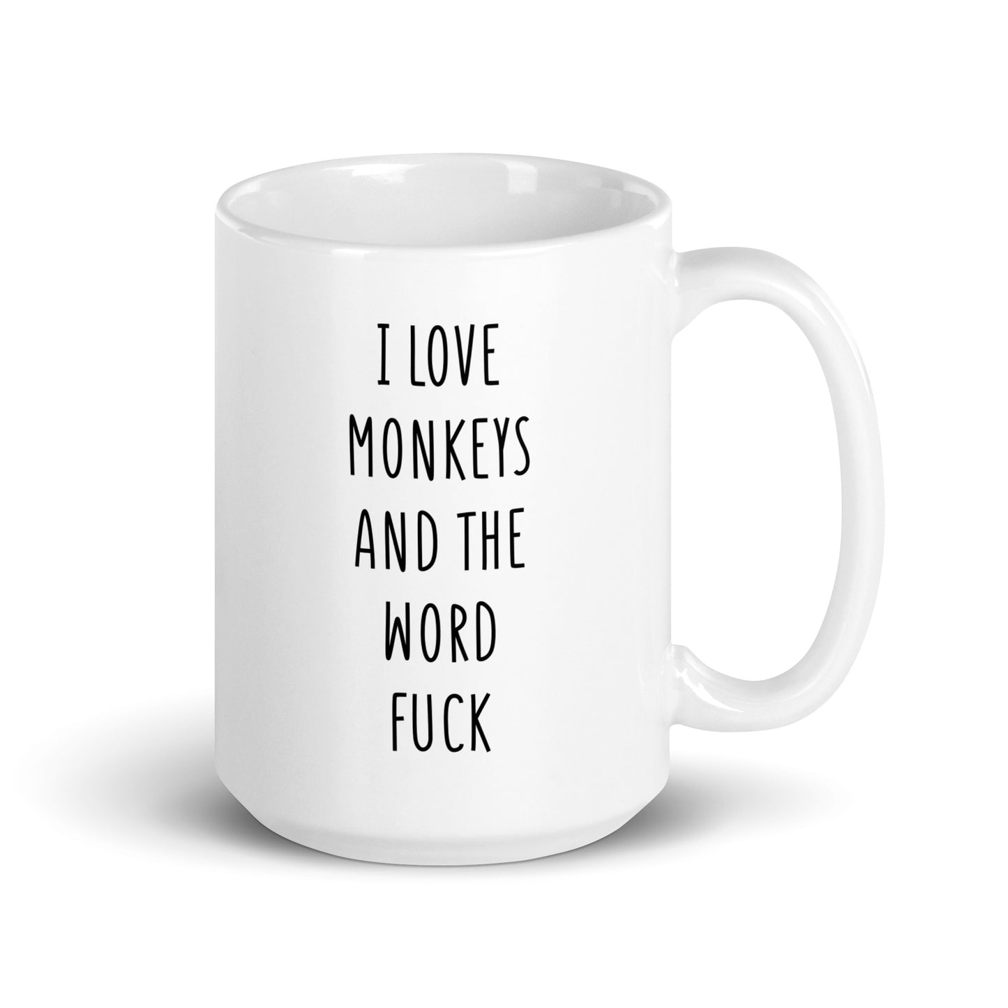 I Love Monkeys And The Word Fuck Mug