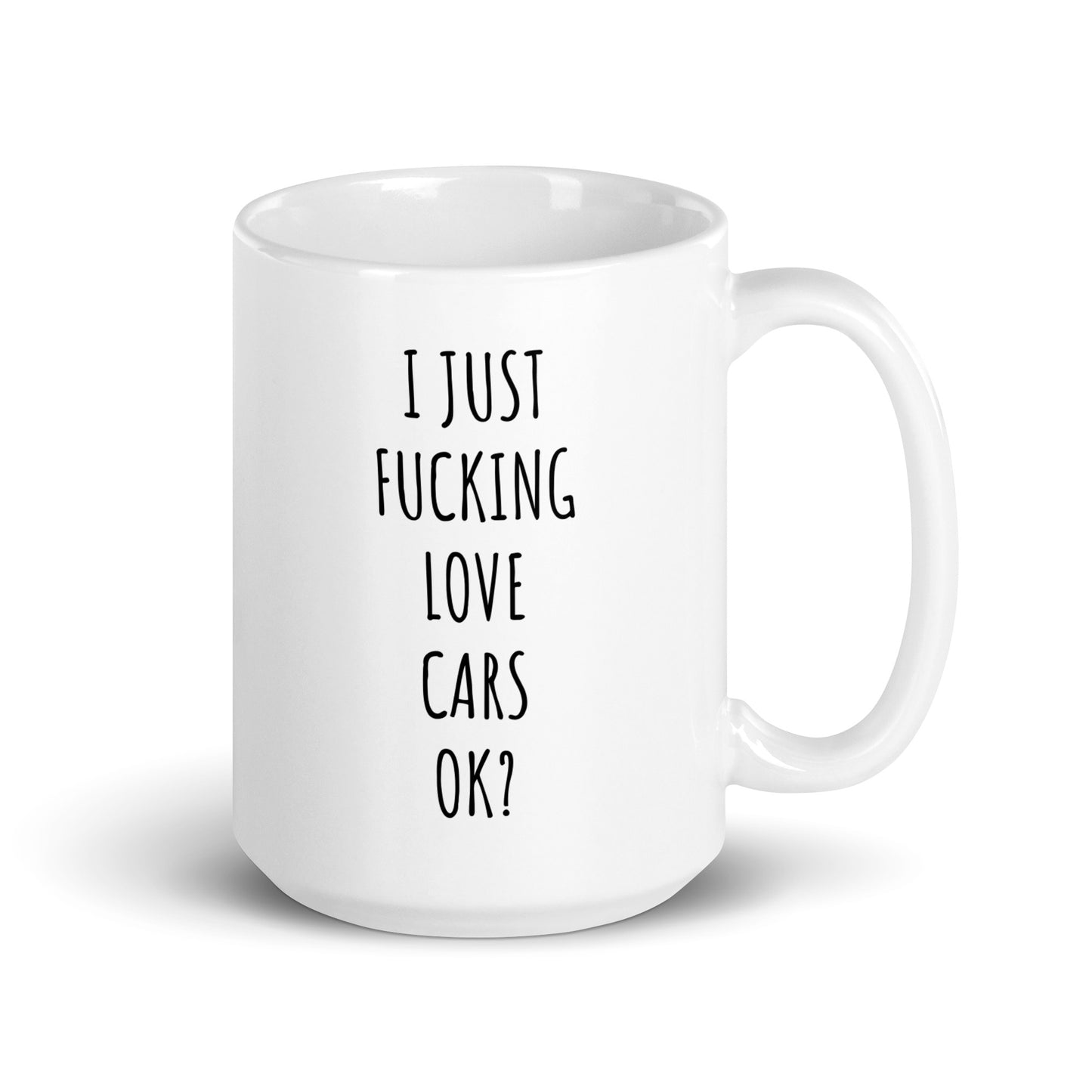 I Just Fucking Love Cars Ok? Mug