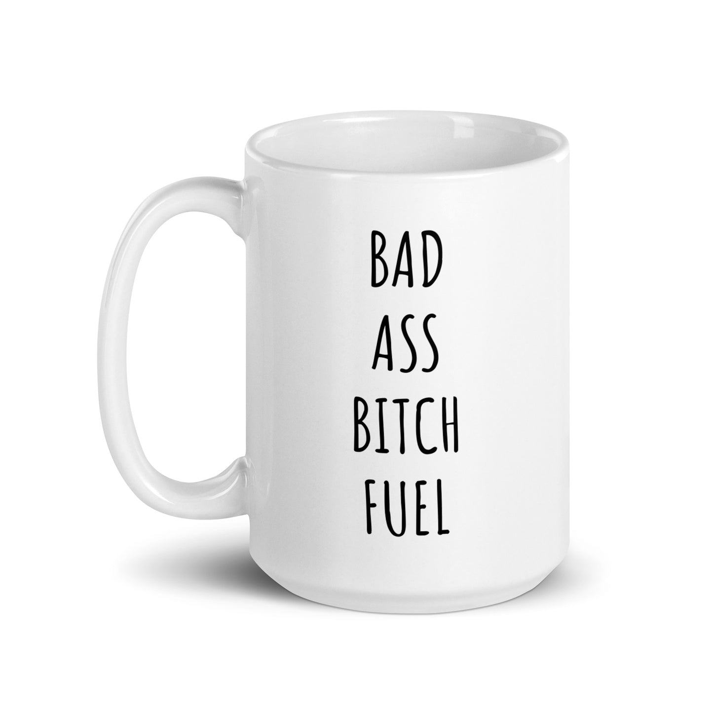 Bad Ass Bitch Fuel Mug